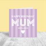 Mum Birthday Card - Heart