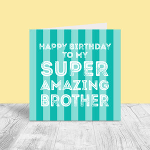 Brother Birthday Card - Stripe