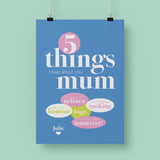 Personalised Mother's Day Print - 5 Things…