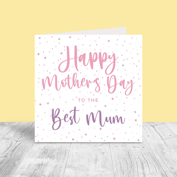Unpersonalised Mother's Day Card - Best Mum