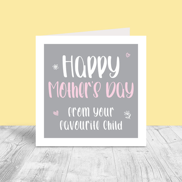 Unpersonalised Mother's Day Card - Favourite Child