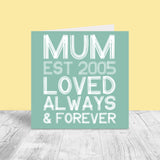 Personalised Mother's Day Card - Mum EST.