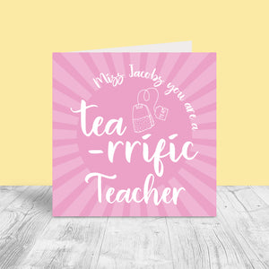 Personalised Thank You Teacher – Tea-rrific